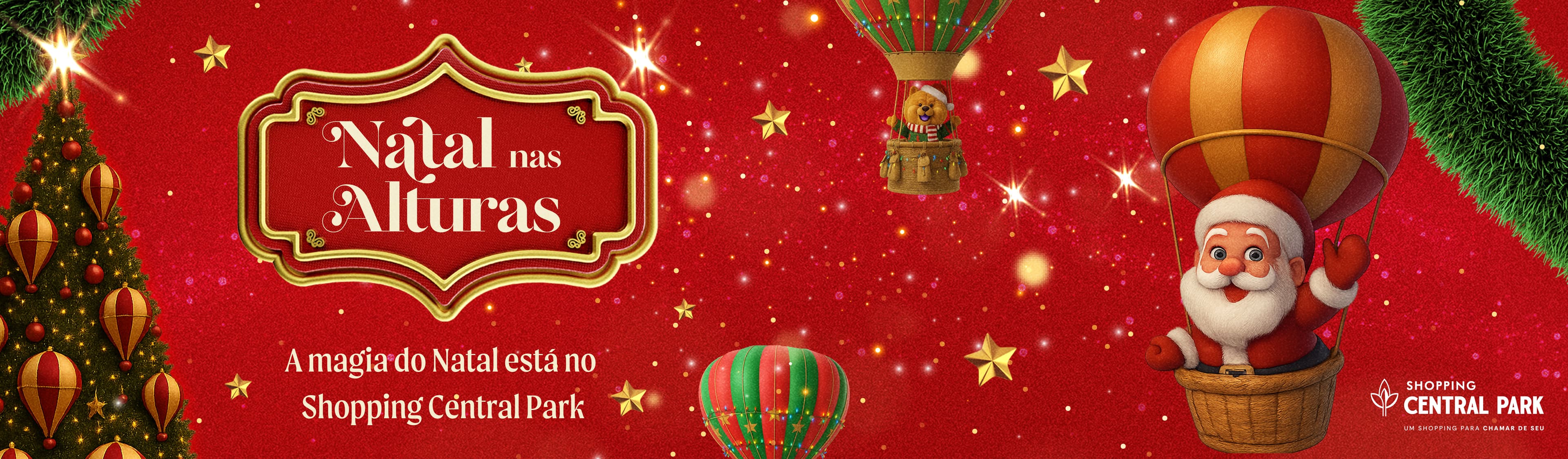Natal nas Alturas no Shopping Central Park!