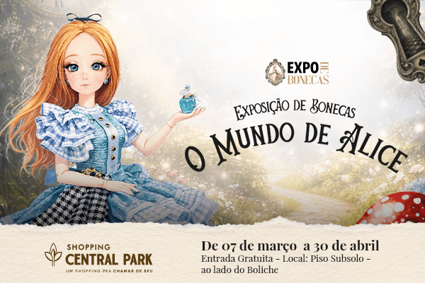 Exposição de Bonecas: O Mundo de Alice